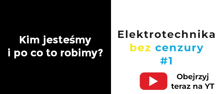 Elektrotechnika bez cenzury #1 – dlaczego instalacje elektryczne są robione źle?