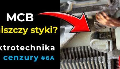 Zużycie styków wyłącznika nadprądowego MCB wskutek działania łuku elektrycznego