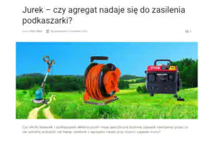 Jeśli nie ma prądu, to czy agregat nadaje się do zasilania podkaszarki? Czy podczas braku prądu można z agregatu zasilać urządzenia?