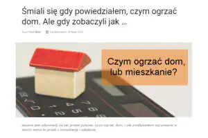 Czym ogrzać dom? Pompa ciepła czy inne źródło ogrzewania? Dlaczego do ogrzewania domu nie wybrałem pompy ciepła?