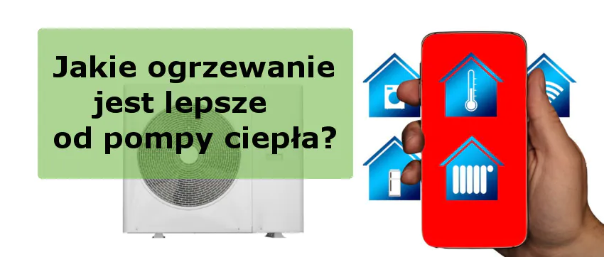 Dlaczego świadomie NIE WYBRAŁEM pompy ciepła?