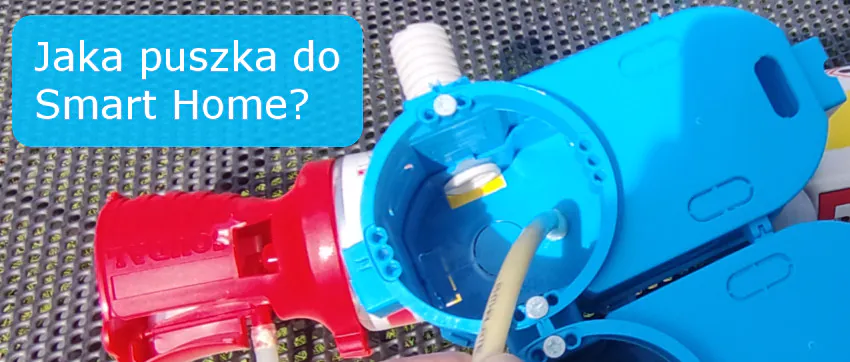 Jaka puszka do elektroniki Smart Home?