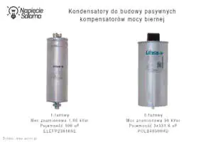 Kondensatory jednofazowe i trójfazowe stosowane w pasywnych kompensatorach mocy biernej